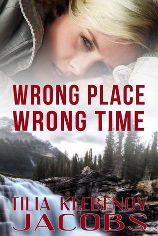 Wrong Place, Wrong Time
