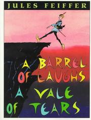 A Barrel of Laughs, a Vale of Tears