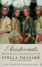Aristocrats: Caroline, Emily, Louisa and Sarah Lennox 1740 - 1832