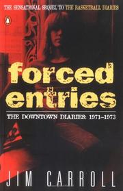 Forced Entries- The Downtown Diaries: 1971-1973