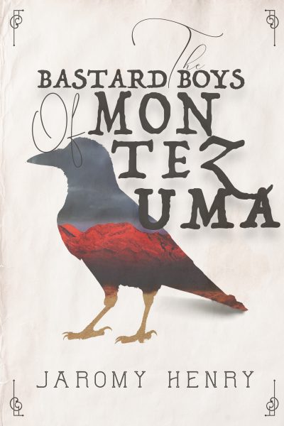 The Bastard Boys of Montezuma