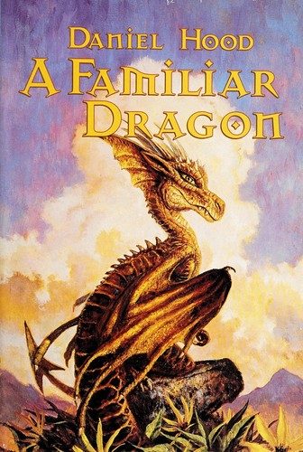 A Familiar Dragon: Fanuilh / Wizard's Heir / Beggar's Banquet