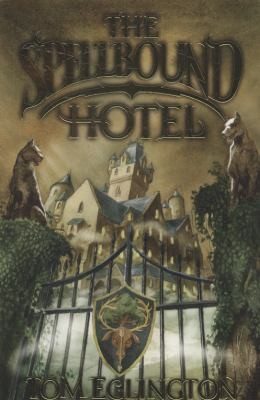 The Spellbound Hotel