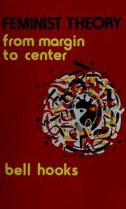 Feminist Theory: From Margin to Center