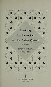 Looking for Salvation at the Dairy Queen
