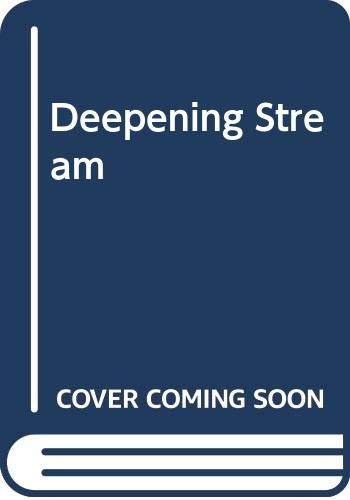 The Deepening Stream
