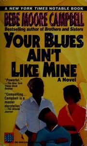 Your Blues Ain't Like Mine