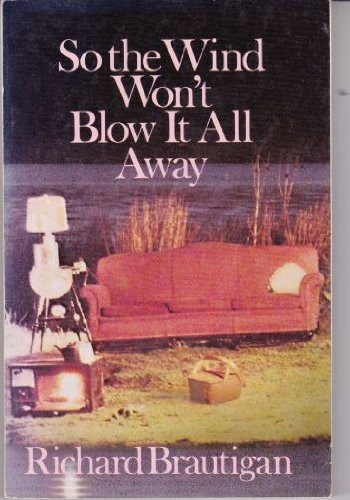 So the Wind Won't Blow it All Away