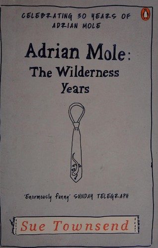 Adrian Mole: The Wilderness Years