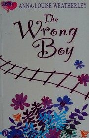 The Wrong Boy (Cosmo Girl!/Piccadilly Love Stories)