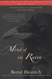 Mind of the Raven: Investigations and Adventures with Wolf-Birds