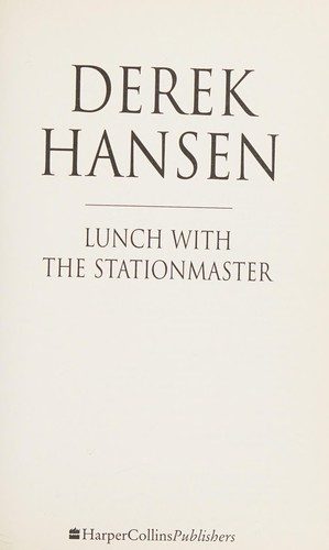 Lunch With The Stationmaster