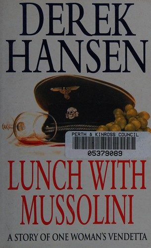 Lunch with Mussolini