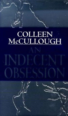 An Indecent Obsession