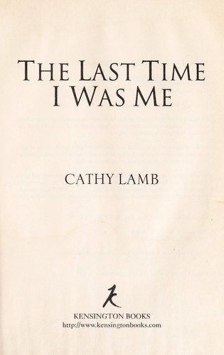 The Last Time I Was Me