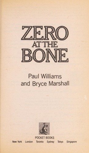 Zero at the Bone