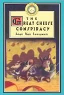 The Great Cheese Conspiracy