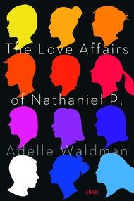 The Love Affairs of Nathaniel P.