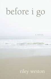 Before I Go
