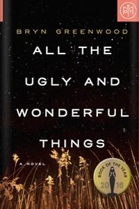 All the Ugly and Wonderful Things