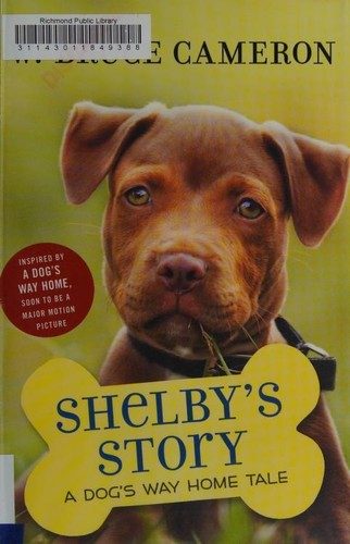 Shelby's Story: A Dog's Way Home Tale