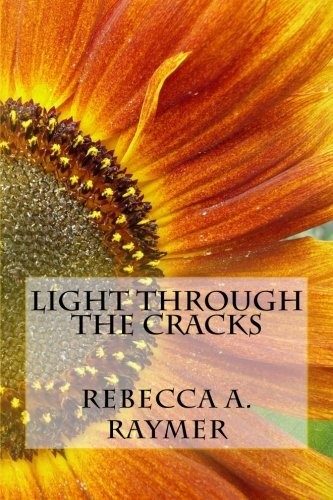 Light Through the Cracks