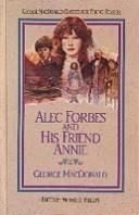 Alec Forbes and His Friend Annie